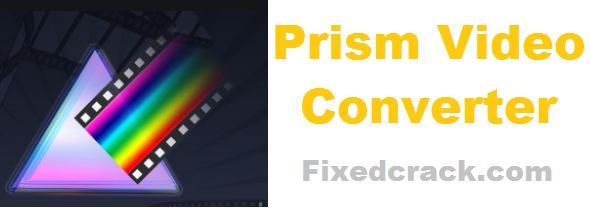 prism video converter 3.04 crack